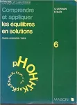 Comprendre et appliquer les équilibres en solutions 6