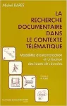 La recherche documentaire dans le contexte télématique