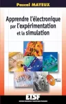 Apprendre l'électronique par l'expérimentation et la simulation