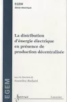 La distribution d'énergie électrique en présence de production décentralisée