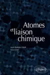 Atomes et liaison chimique