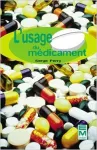 L'usage du médicament