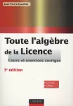 Toute l'algèbre de la licence