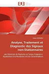 Analyse, traitement et diagnostic des signaux non-stationnaires