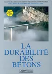 La durabilité des bétons