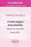 Circuits logiques programmables