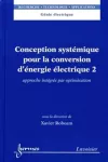 Conception systémique pour la conversion d'énergie électrique 2