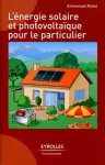 L'énergie solaire et photovoltaique pour la particulier