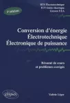 Conversion d'énergie électrotechnique, électronique de puissance