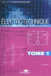 Electrotechnique Tome 1