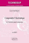 Comprendre l'électronique