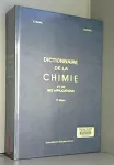 Dictionnaire de la chimie et de ses applications