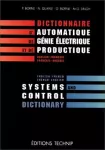 Dictionnaire d'automatique de génie électrique et de productique