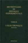 Dictionnaire de physique expérimentale Tome 3