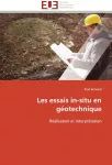 Les essais in-situ en géotechnique