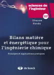 Bilans matière et énergétique pour l'ingénierie chimique