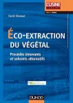 Eco-extraction du végétal