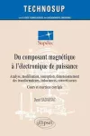 Du composant magnétique à l'électronique de puissance