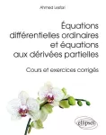 Equations différentielles ordinaires et équations aux dérivées partielles