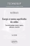 Energie et tension superficielles des solides