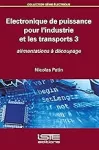 Electronique de puissance pour l'industrie et les transports 3