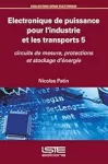 Electronique de puissance pour l'industrie et les transports 5