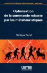 Optimisation de la commande robuste par les métaheuristiques