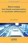 Electronique très basse consommation et solutions adiabatiques