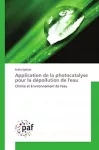 Application de la photocatalyse pour la dépollution de l'eau