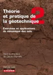 Théorie et pratique de la géotechnique Tome 2