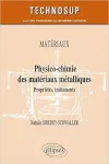 Physico-chimie des matériaux métalliques