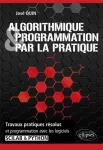 Algorithmique & programmation par la pratique