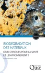 Biodégradation des matériaux