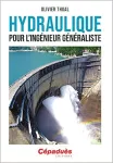 Hydraulique pour l'ingénieur généraliste