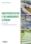 Guide pratique des VRD et des aménagements extérieurs