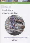 Pratique des fondations des grues à tour