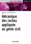 Mécanique des roches appliquée au génie civil