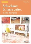 Sols chaux & terre cuite, mode d'emploi