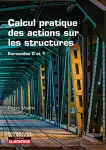 Calcul pratique des actions sur les structures