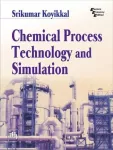 Chemical process technology and simulation