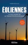 Éoliennes, la face noire de la transition écologique