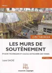 Les Murs de soutènement - Livre théorique