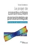 Le projet de construction parasismique