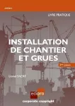 Installation de chantier et grues