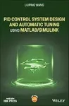 PID Control System Design and Automatic Tuning using MATLAB/Simulink