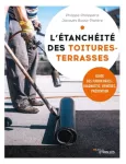 L'étanchéité des toitures-terrasses