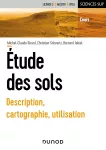 Etude des sols: Description, cartographie, utilisation