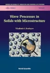 Wave Processes in Solids with Microstructure