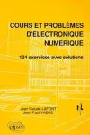 Cours et problémes d'éléctronique numérique