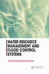 Water Resource Management and Flood Control Systems